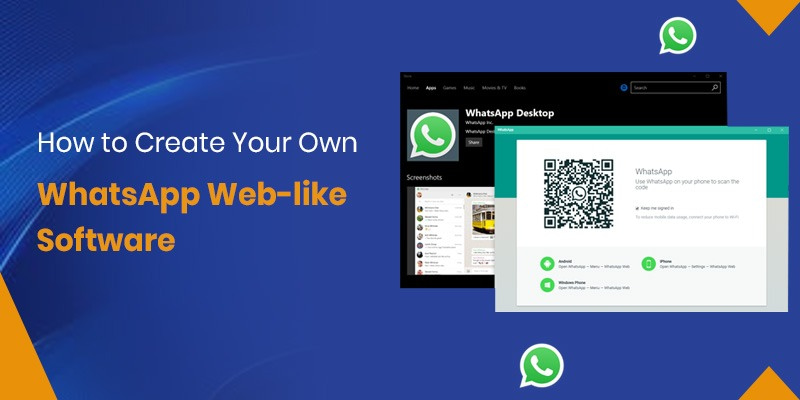 image representing the title from the artcile " How to create your own whatsapp Web-like software