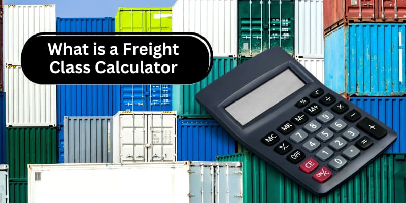 How To Use FREE Freight Class Calculator