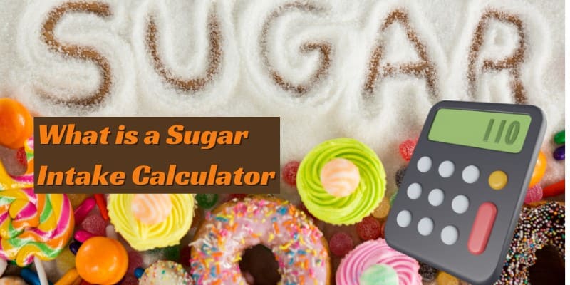 How To Use Free Sugar Intake Calculator?