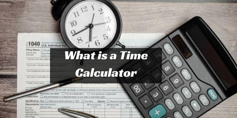 How To Use Online Free Time Calculator
