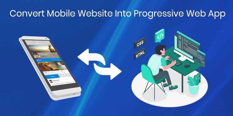 Convert Mobile Website Into Progressive Web App