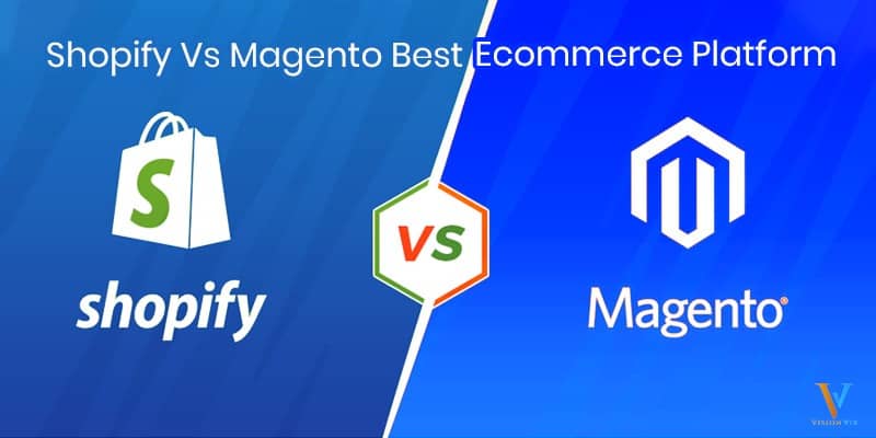Shopify Vs Magento Best Ecommerce Platform for 2024