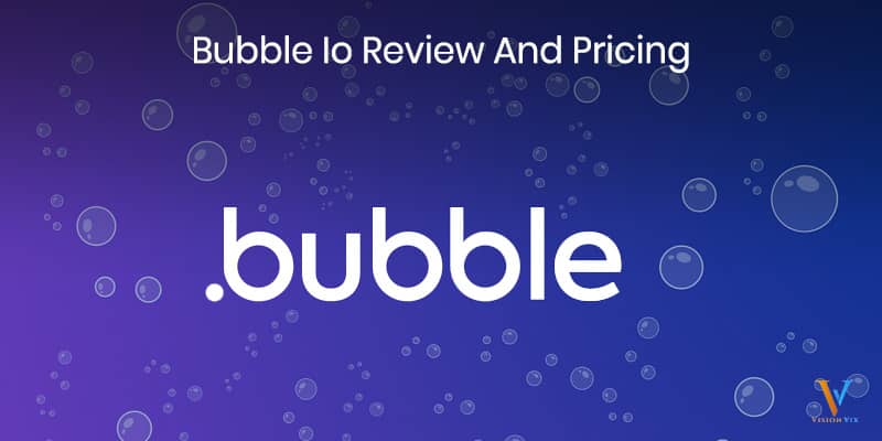 Feature image for Bubble Io Review and Pricing in 2024