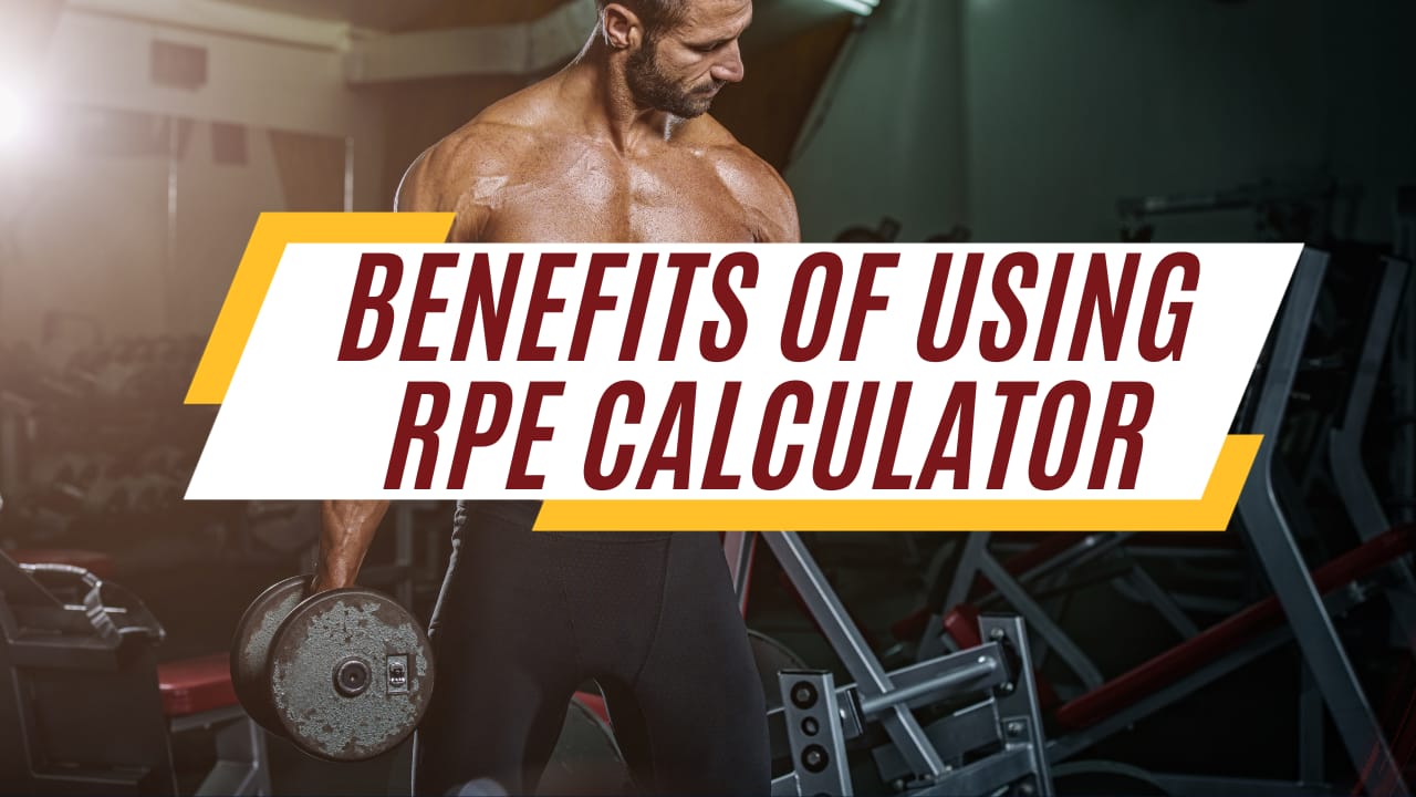Benefits of Using an RPE Calculator