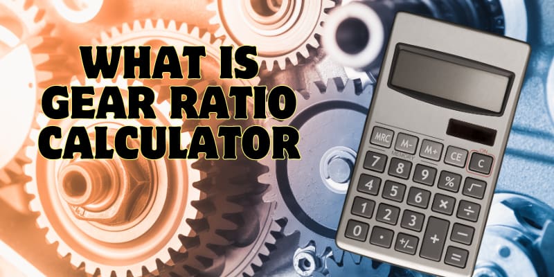 Gear ratio calculator