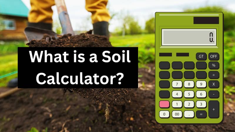 What is a Soil Calculator 