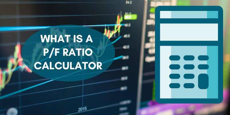 P/F Ratio Calculator